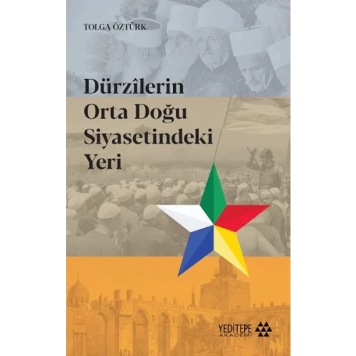 Dürzilerin Orta Doğu Siyasetindeki Yeri