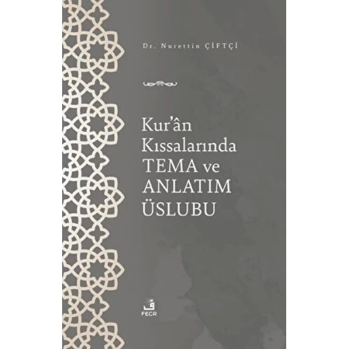 Kur'an Kıssalarında Tema ve Anlatım Üslubu