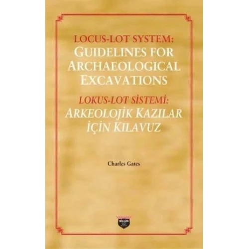 Locus - Loy System: Guidelines for Archaeological Excavations