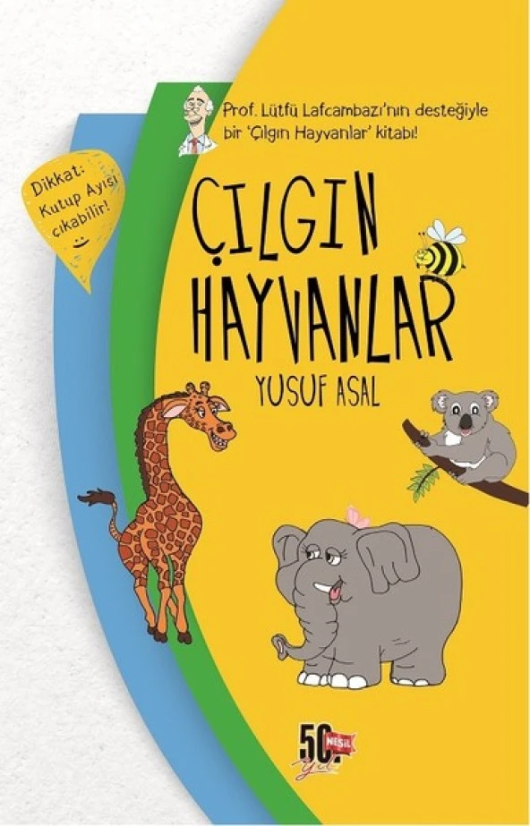 Genç Nesil - Çılgın Hayvanlar - Yusuf Asal