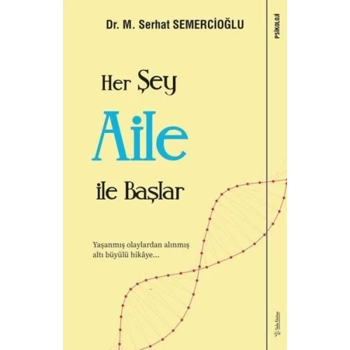 Her Şey Aile ile Başlar