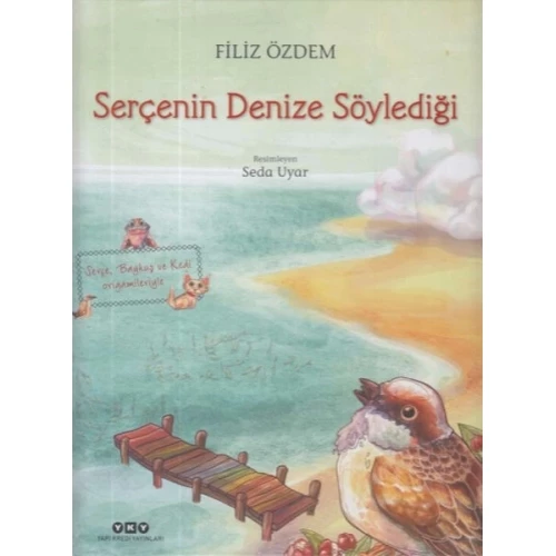 Serçenin Denize Söylediği