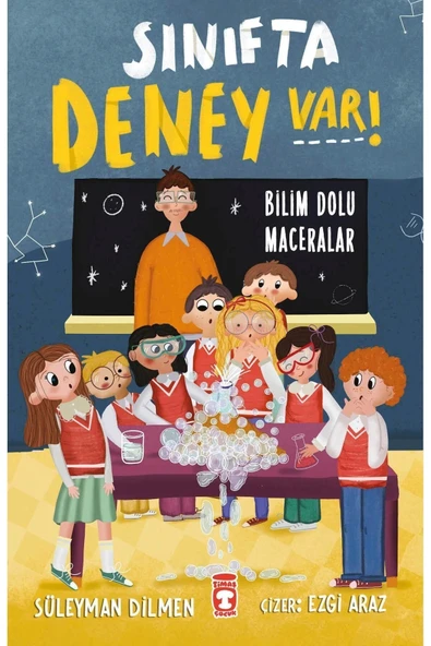 SINIFTA DENEY VAR BİLİM DOLU MACERALAR  TİMAŞ ÇOCUK