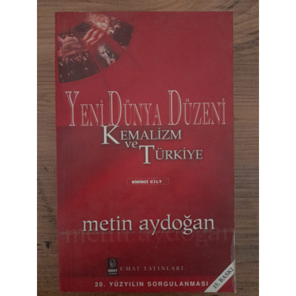 Yeni Dünya Düzeni Kemalizm ve Türkiye Birinci Cilt (İKİNCİ EL ÜRÜN) - 1