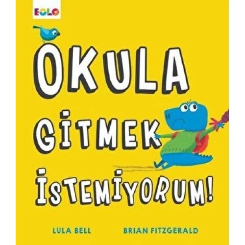 Okula Gitmek İstemiyorum