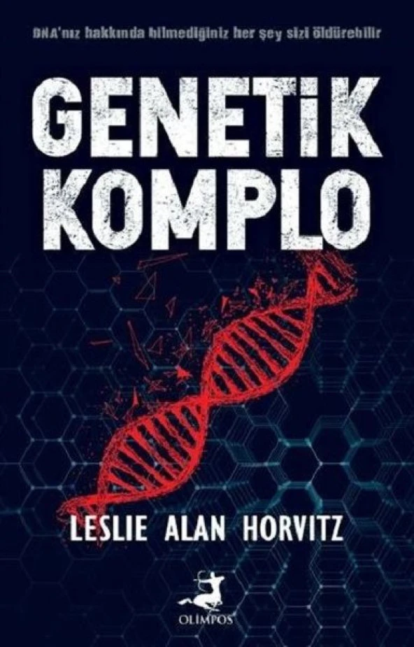 Olimpos Yayınları Genetik Komplo Leslie Alan Horvitz