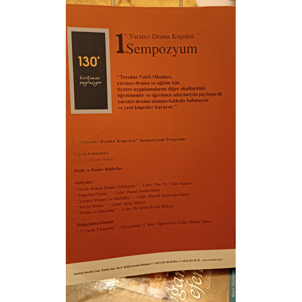 Yaratıcı Drama Köprüsü 1. Sempozyumu 26 Şubat 2011 Füsun Akarsu Terakki Vakfı Okulları - 3