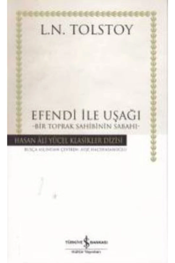 Hasan Ali Yücel Klasikleri Efendi ile Uşağı