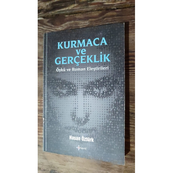 Kurmaca Ve Gerçeklik --- Hasan Öztürk   (2.el)