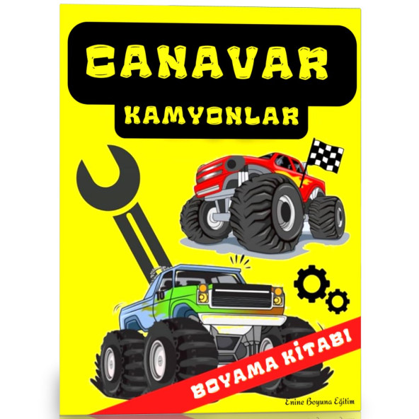 Canavar Kamyonlar Boyama Kitabı (Herkes İçin)