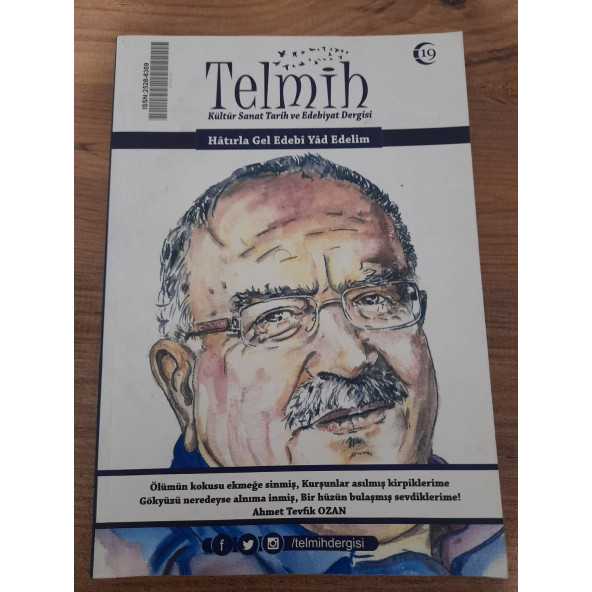 TELMİH KÜLTÜR SANAT VE EDEBİYAT DERGİSİ YIL:5 SAYI:19 2021/1 "OZAN" (İKİNCİ EL ÜRÜN)