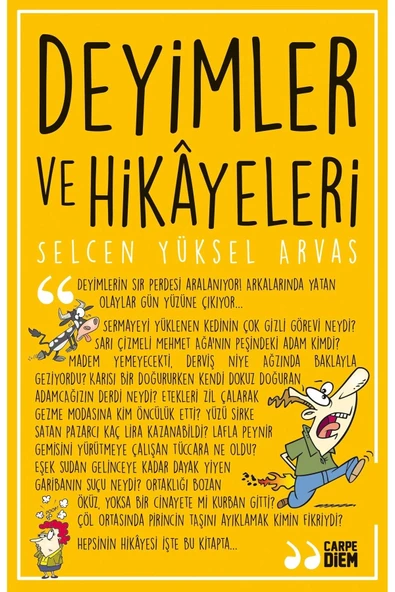DEYİMLER VE HİKAYELERİ  CARPEDIEM
