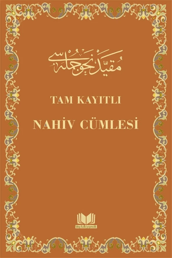 Tam Kayıtlı Nahiv Cümlesi - Kolektif