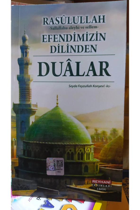 Rasûlullah (s.a.v) Efendimizin Dilinden Dualar, Seyda Feyzullah Konyevi