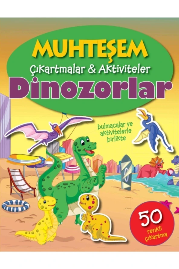 Muhteşem Çıkartmalar Aktiviteler - Dinozorlar