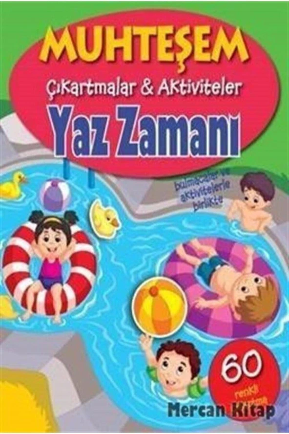 Yaz Zamanı / Muhteşem Çıkartmalar Aktiviteler - Kolektif - Parıltı Yayınları