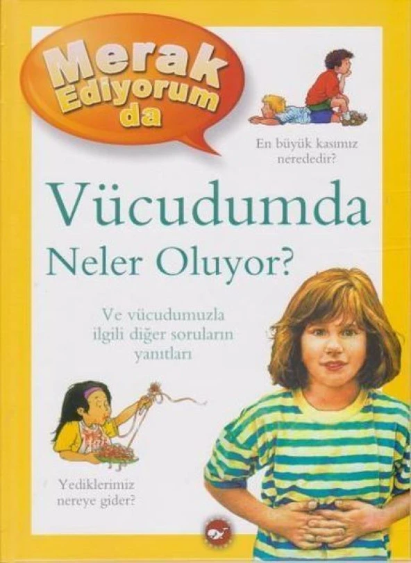 Merak Ediyorum Da Serisi 5 - Vücudumda Neler Oluyor (Ciltli) [mustazen]