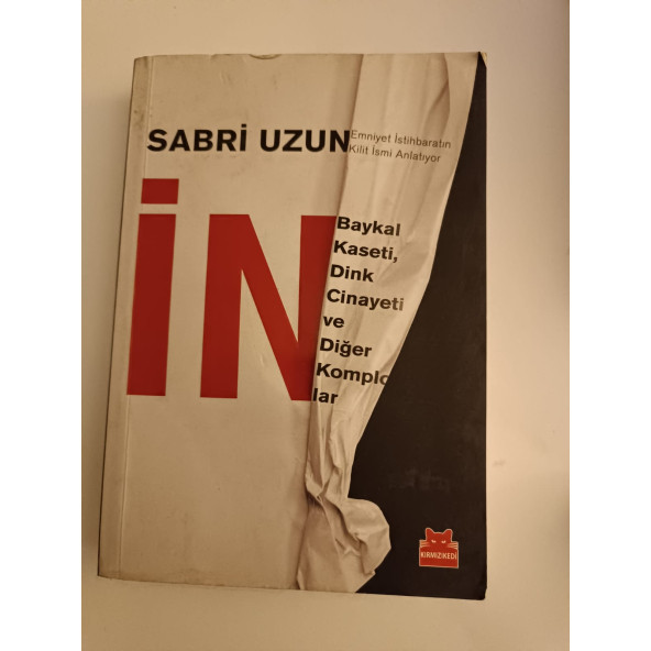 İN  - Baykal Kaseti, Dink Cinayeti ve Diğer Komplolar (İKİNCİ EL)