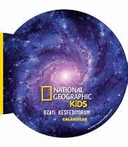 National Geographic Kids- Uzayı Keşfediyorum GALAKSİLER