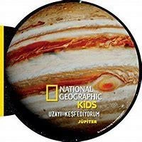 National Geographic Kids- Uzayı Keşfediyorum- JÜPİTER