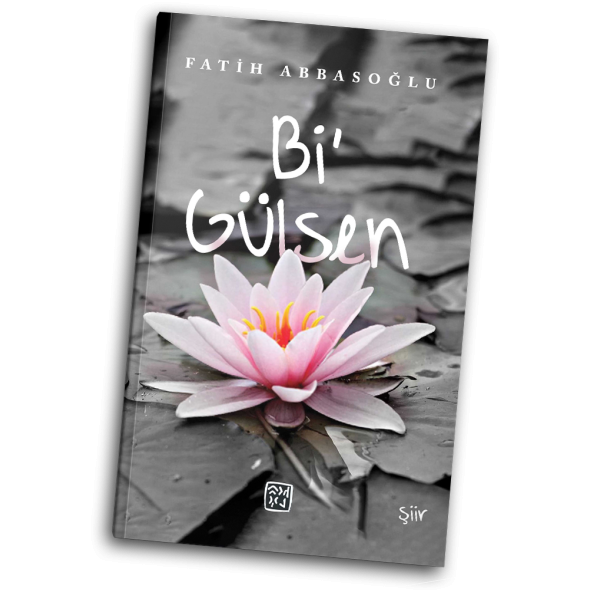 Bi' Gülsen - Fatih Abbasoğlu