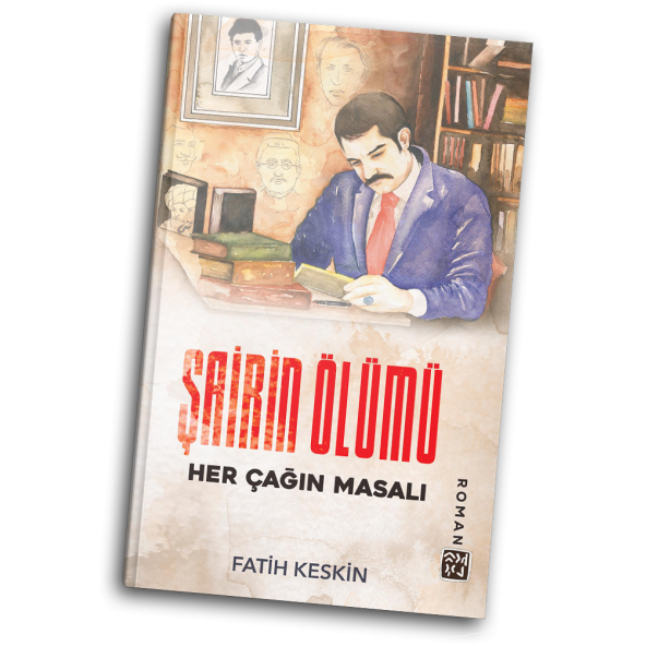 Şairin Ölümü (Her Çağın Masalı) - Fatih Keskin