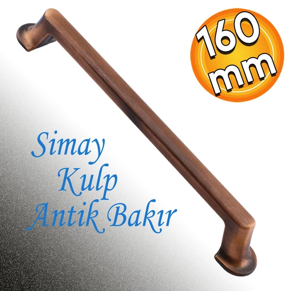Simay Düz Metal 160 mm Eskitme Antik Bakır Mobilya Mutfak Çekmece Dolap Dolabı Kulpu Kulbu Kulpları