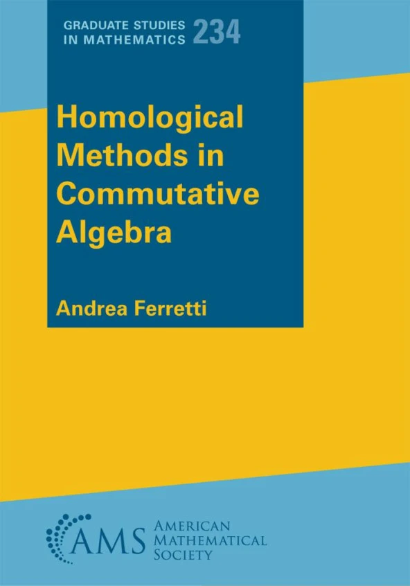 Homological Methods in Commutative Algebra Andrea Ferretti