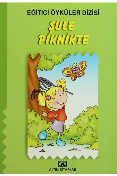 ŞULE PİKNİKTE