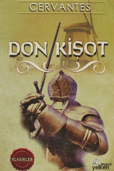 MAVİ YELKEN DON KİŞOT