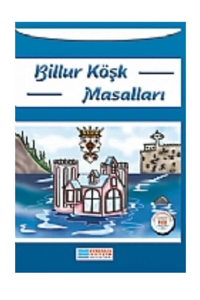 BİLLUR KÖŞK MASALLARI