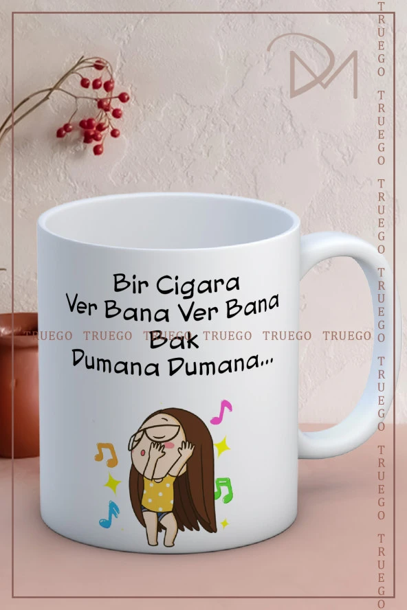 Baskılı Kupa Bardak Seramik Mug - Bir Cigara Ver Bana Ver Bana Bak Dumana Dumana...