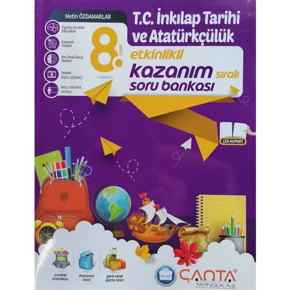 Çanta Yayınları 8. Sınıf LGS T.C. İnkılap Tarihi ve Atatürkçülük Etkinlikli Kazanım Soru Bankası