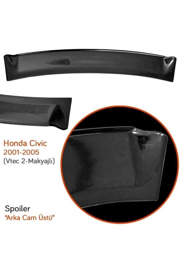 Honda Civic (vtec 2 - Makyajlı) 2001-2005 Arka Cam Üstü Spoiler - Resim 2