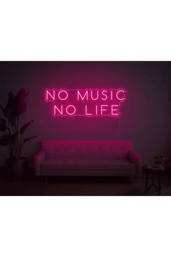NO MUSİC NO LIFE Yazılı Neon Tabela