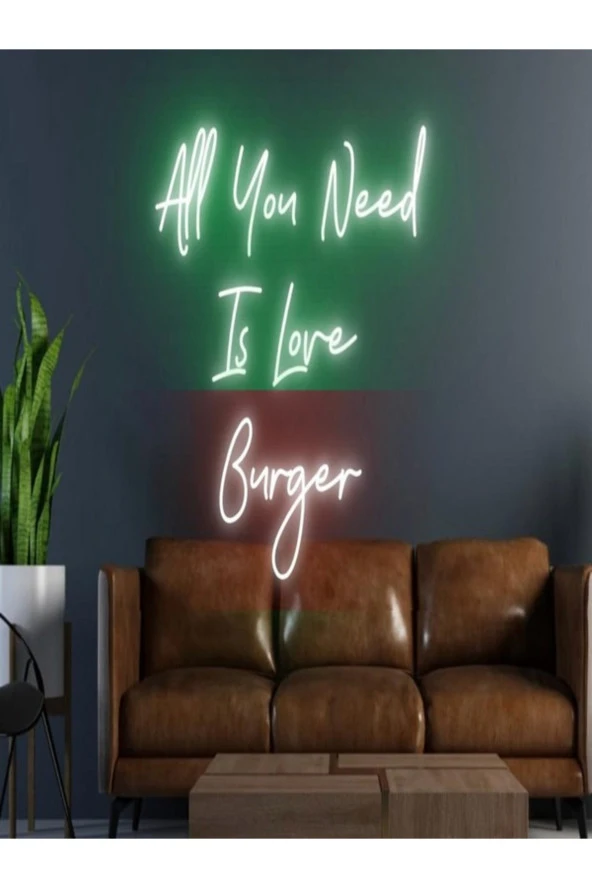 All You Need Is Love Burger Yazılı Neon Tabela