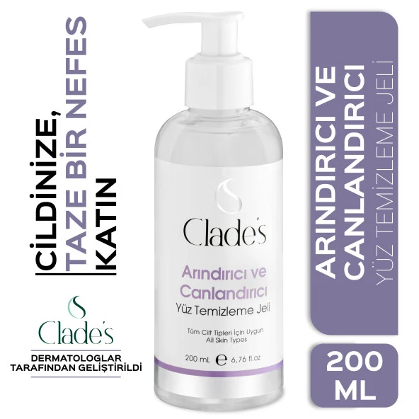 Clades Arındırıcı ve Canlandırıcı Yüz Temizleme Jeli 200 ml