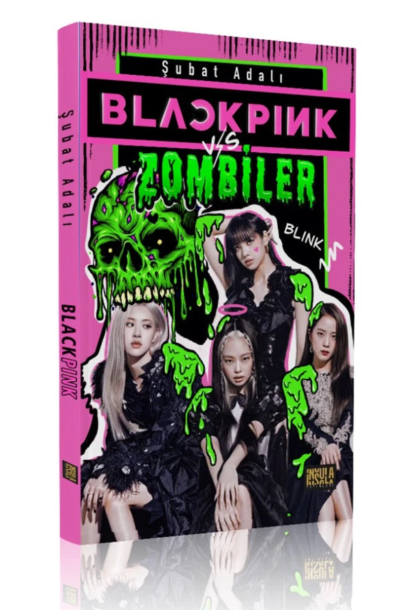 Blackpink vs Zombiler - Şubat Adalı