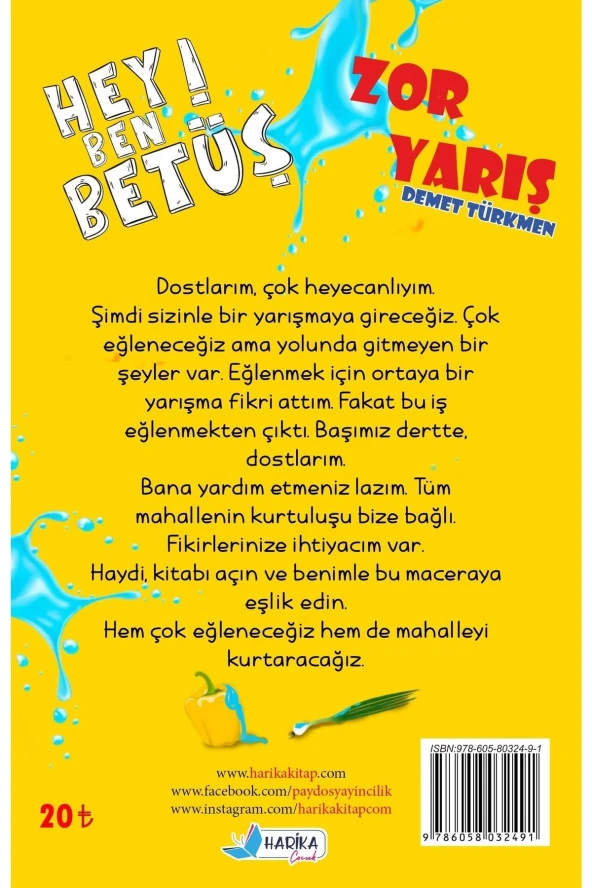 Hey Ben Betüş - Zor Yarış - Demet Türkmen - 2