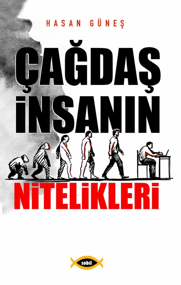 Çağdaş İnsanın Nitelikleri - Hasan Güneş