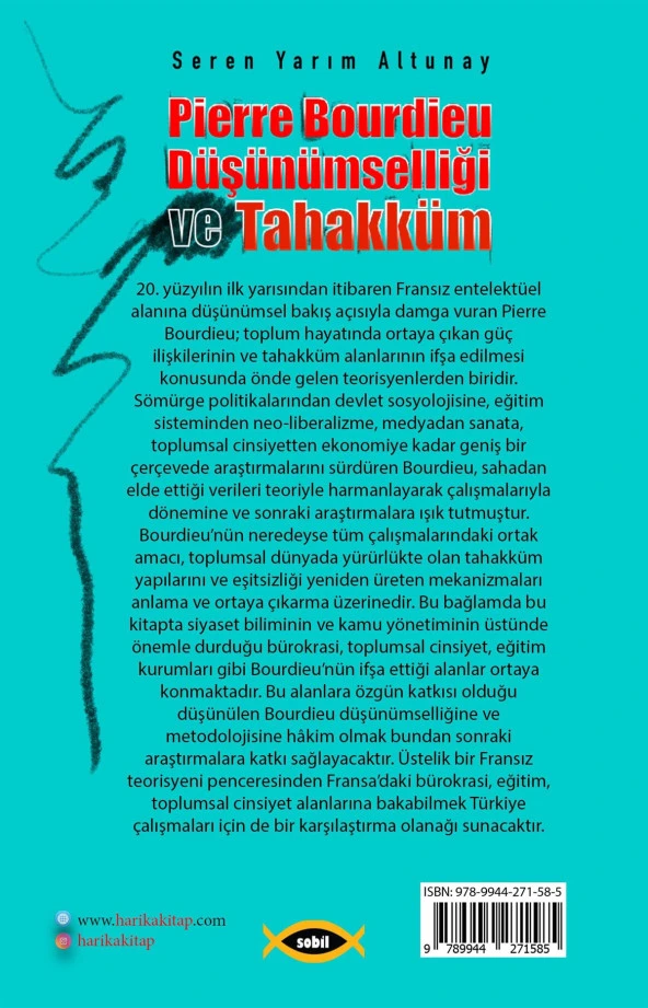 Pierre Bourdieu Düşünümselliği ve Tahakküm - Seren Yarım Altunay - 2