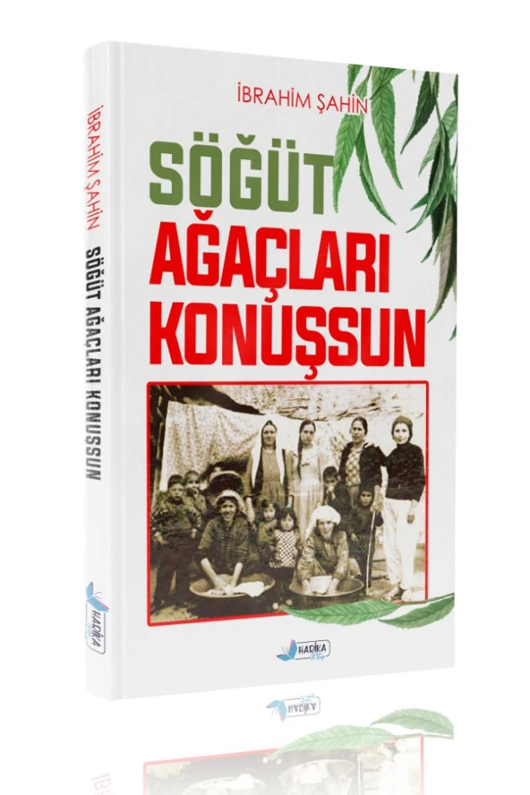 Söğüt Ağaçları Konuşsun - İbrahim Şahin