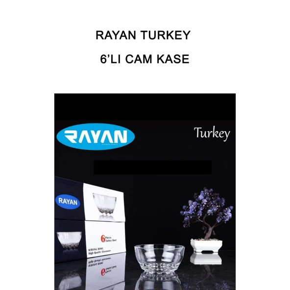 Rayan Turkey 6'lı Cam Kase