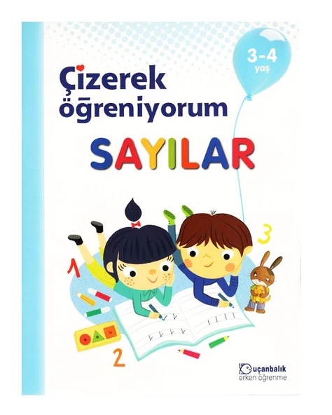 3-4 Yaş Çizerek Öğreniyorum Sayılar Uçanbalık Yayınları