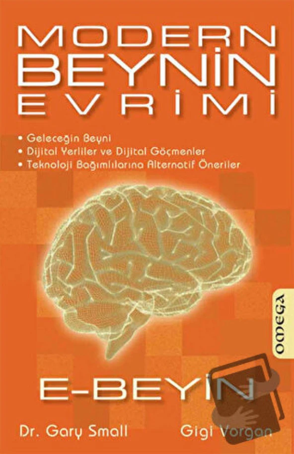 Modern Beynin Evrimi / E Beyin/Omega/Gary Small,Gigi Vorgan