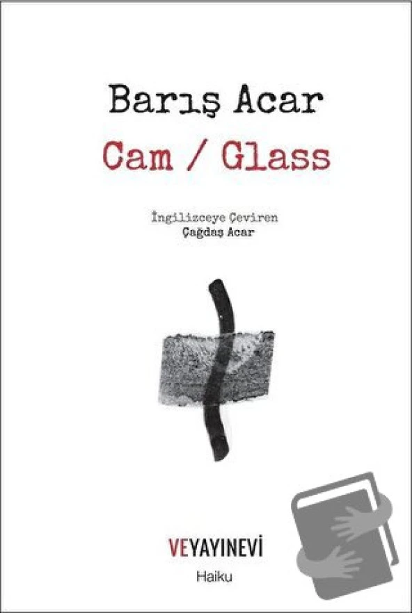 Cam / Glass/Ve Yayınevi/Barış Acar