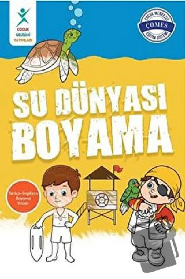 Su Dünyası Boyama/Çocuk Gelişimi Yayınları/Kolektif