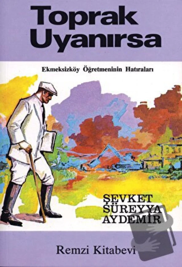 Toprak Uyanırsa/Remzi Kitabevi/Şevket Süreyya Aydemir