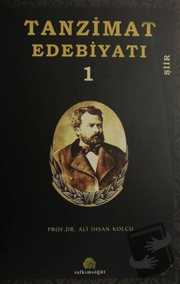 Tanzimat Edebiyatı 1 Şiir/Salkımsöğüt Yayınları/Ali