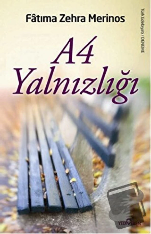 A4 Yalnızlığı/Yediveren Yayınları/Fatıma Zehra